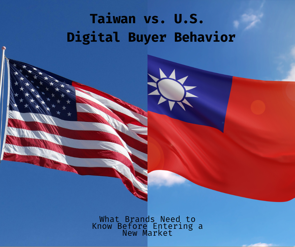 Taiwan vs. U.S. Digital Buyer Behavior